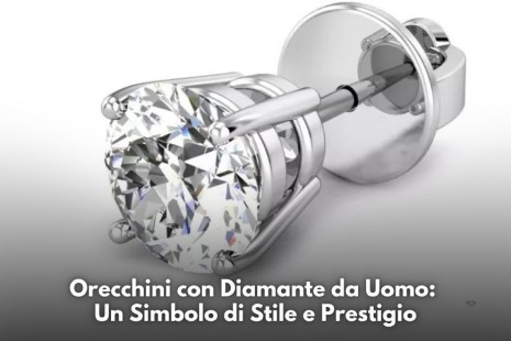 Orecchini con Diamante da Uomo: Un Simbolo di Stile e Prestigio